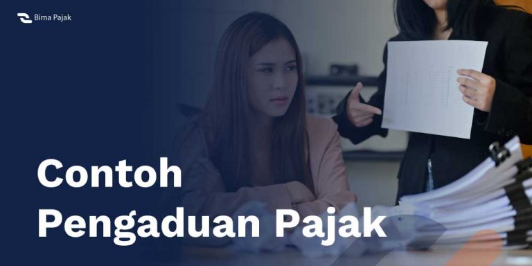 Ini Dia Cara Untuk Menyampaikan Pengaduan Pajak Bima Pajak 