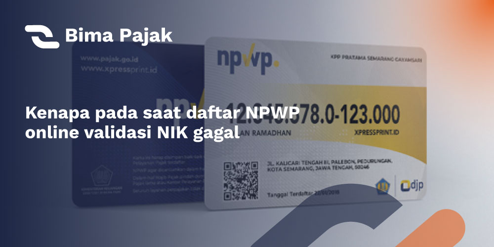 kenapa-validasi-NIK-gagal-saat-daftar-NPWP-online